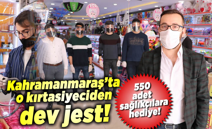 Kahramanmaraş'ta o kırtasiyeciden sağlık çalışanlarına dev jest!