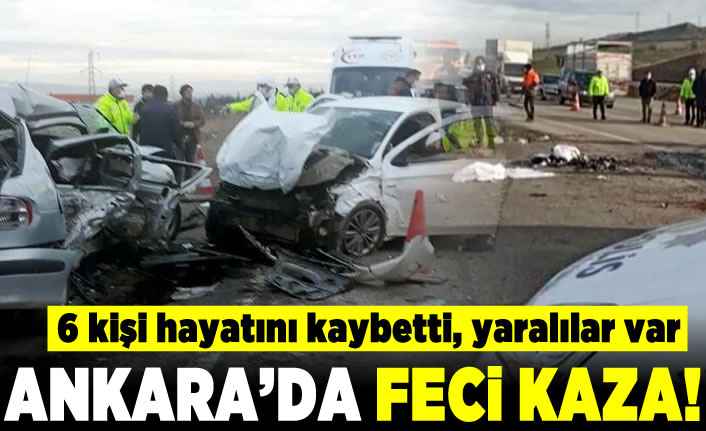 6 kişi hayatını kaybetti! yaralılar var! Ankara'da feci kaza!