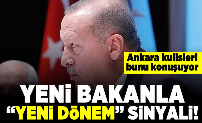 Ankara kulisleri bunu konuşuyor! Yeni Bakan "Yeni dönem" sinyali!