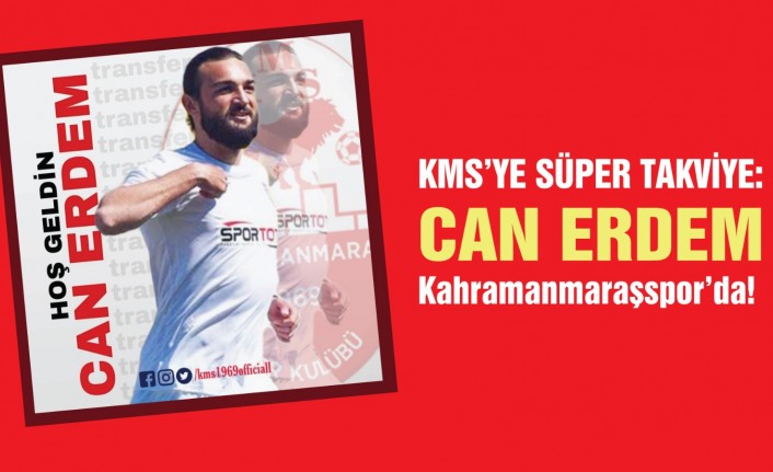 KMS’ye Süper Takviye: Can Erdem Kahramanmaraşspor’da!