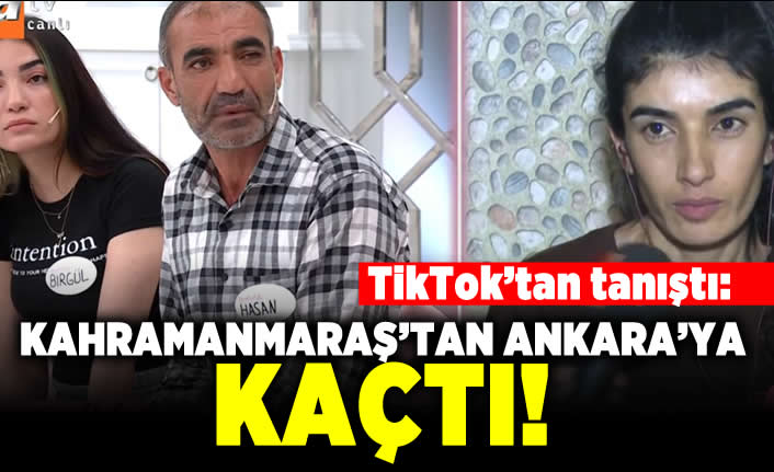 TİkTok'tan tanıştı: Kahramanmaraş'tan Ankara'ya kaçtı!