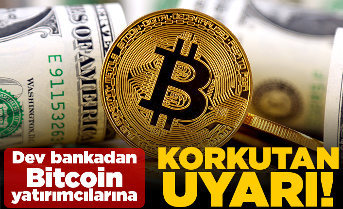 Dev bankaların Bitcoin yatırımcılarına korkutan uyarı!