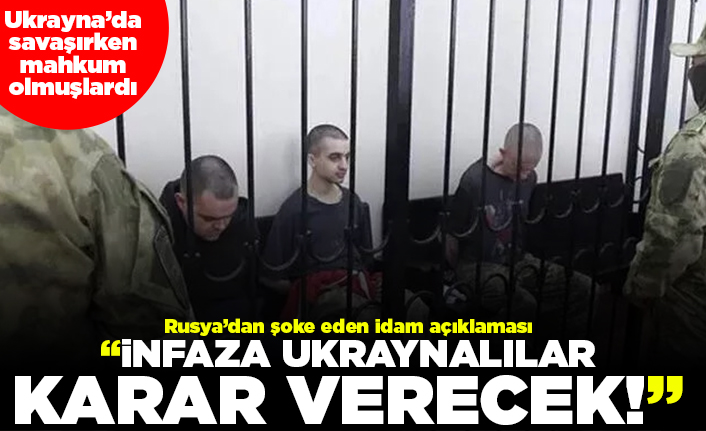 Rusya'dan şoke eden idam açıklaması! "İnfaza Ukraynalılar karar verecek!"