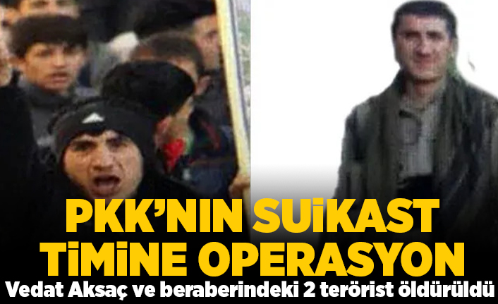 PKK'nin suikast timine operasyon!