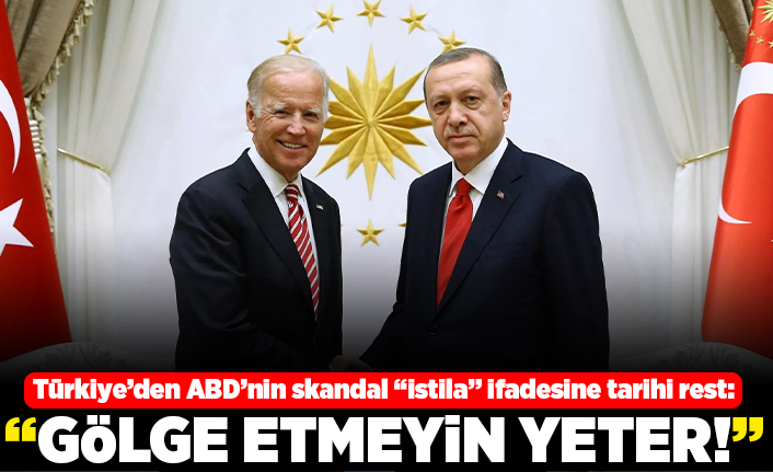 Türkiye'den, ABD'nin skandal "istila" ifadesine tarihi rest: "Gölge etmeyin yeter!"