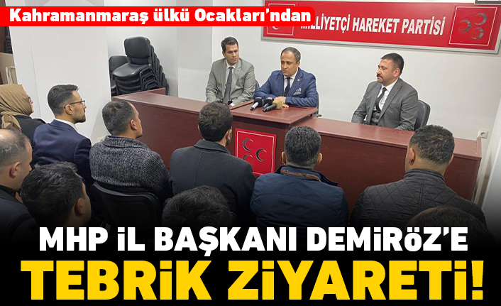 Kahramanmaraş Ülkü Ocakları'ndan MHP İl Başkanı Demiröz'e tebrik ziyareti!
