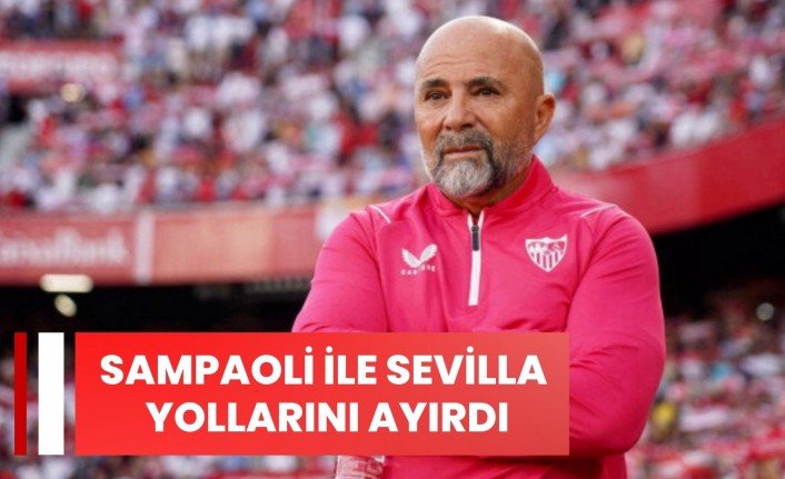 Sampaoli ile Sevilla yollarını ayırdı